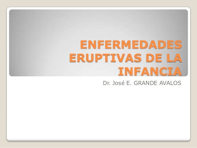 enfermedad eruptiva de la infancia
